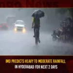 IMD Predicts Heavy To Moderate Rainfall In Hyderabad For Next 2 Days,IMD Predicts Heavy To Moderate Rainfall,Moderate Rainfall In Hyderabad,Hyderabad For Next 2 Days,IMD Predicts Rainfall In Hyderabad,Mango News,Hyderabad Weather Forecast,IMD Predicts Latest News,IMD Predicts Latest Updates,Hyderabad IMD Predicts News Today,Telangana Weather Updates,Telangana Weather Latest News