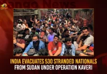 India Evacuates 530 Stranded Nationals From Sudan Under Operation Kaveri,India Evacuates 530 Stranded Nationals,530 Stranded Nationals From Sudan,India Under Operation Kaveri,Mango News,530 Indians evacuated from Sudan,India evacuates citizens from violence,States announce steps to assist evacuees from Sudan,India evacuates more than 500 nationals,Operation Kaveri,Operation Kaveri Latest News,Operation Kaveri Latest Updates,Operation Kaveri Live News