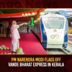 PM Narendra Modi Flags Off Vande Bharat Express In Kerala,PM Narendra Modi Flags Off,Vande Bharat Express In Kerala,Vande Bharat Express,Modi Flags Off Vande Bharat Express,Mango News,PM Modi flags off Kerala's first Vande Bharat train,Prime Minister Narendra Modi,PM Modi in Kerala Live Updates,PM to flag off Thiruvananthapuram,Vande Bharat Express Latest News,Vande Bharat Express Live Updates,Vande Bharat Express Live News