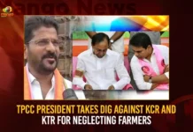 TPCC President Takes Dig Against KCR And KTR For Neglecting Farmers TPCC President Takes Dig Against KCR And KTR For Neglecting Farmers,TPCC President Takes Dig Against KCR,KTR For Neglecting Farmers,TPCC President Takes Dig,KCR And KTR For Neglecting Farmers,Mango News,CM KCR News And Live Updates,Telangana Political News And Updates,Hyderabad News,Telangana News,Telangana News Live,Telangana State Cm Kcr,Farmers Telangana CM Kcr,Ktr Latest News,TPCC President Latest News Updates