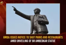HMDA Issues Notice To Shut Parks And Restaurants Amid Unveiling Of BR Ambedkar Statue,HMDA Issues Notice To Shut Parks And Restaurants,Unveiling Of BR Ambedkar Statue,HMDA Issues Notice Amid Unveiling Of BR Ambedkar Statue,Mango News,All parks under HMDA to remain closed,Ambedkar statue unveiling,BR Ambedkars 125-feet tall statue,Statue of Equality,Ambedkar Statue,After Ambedkar statue unveiling,Parks near Hussain Sagar to be closed,Ambedkar Statue unveiling arrangements,Hyderabad News,Hyderabad BR Ambedkar Statue News Today,Hyderabad BR Ambedkar Statue Live News,Hyderabad BR Ambedkar Statue Latest Updates,HMDA News Today