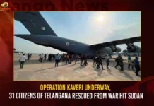 Operation Kaveri Underway, 31 Citizens Of Telangana Rescued From War Hit Sudan Operation Kaveri Underway 31 Citizens Of Telangana Rescued From War Hit Sudan,Operation Kaveri Underway 31 Citizens,31 Citizens Of Telangana Rescued,Operation Kaveri Rescued From War Hit Sudan,Mango News,31 Telangana citizens have reached India,India Begins Operation Kaveri To Evacuate Citizens,India launches Operation Kaveri to Rescue Nationals,Operation Kaveri Latest News,Operation Kaveri Latest Updates,Operation Kaveri Live News,Citizens Of Telangana Rescued Latest News