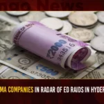 Pharma Companies In Radar Of ED Raids In Hyderabad,Pharma Companies In Radar,Pharma Companies ED Raids In Hyderabad,Pharma In Radar Of ED Raids,Mango News,Hyderabad 15 Teams Of ED Conduct Raids,ED Raids In Pharma Companies,Hyderabad ED Raids Pharma,ED Raids Multiple Pharma Companies,Enforcement Directorate Raids Multiple Pharma,ED Raids Several Places Of Hyderabad,Pharma ED Raids Latest News,ED Raids In Hyderabad Latest News,Hyderabad Pharma Live News