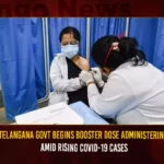Telangana Govt Begins Booster Dose Administering Amid Rising COVID-19 Cases,Telangana Govt Begins Booster Dose,Booster Dose Administering,Rising COVID-19 Cases,Mango News,Coronavirus in India Live Updates,India Records 10753 Fresh Covid Cases,Indias Active COVID-19 Cases Exceed,Corona India,Information About COVID-19,India Covid Last 24 Hours Report,Active Corona Cases,Corona Active Cases Exceeds,MoHFW,India Fights Corona,Coronavirus Statistics