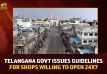 Telangana Govt Issues Guidelines For Shops Willing To Open 24X7,Telangana Govt Issues Guidelines,Guidelines For Shops Willing To Open 24X7,Telangana Guidelines For Shops,Mango News,Shops Establishments Can be Open 24×7,Telangana Govt Guidelines Latest News,Telangana Govt Guidelines,Procedure To Open Store Till Late Night,Guidelines For Shops in Telangana,Telangana Shops Guidelines Latest Updates,Telangana Shops Guidelines Live News