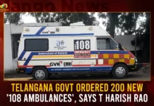 Telangana Govt Ordered 200 New 108 Ambulances Says T Harish Rao,Telangana Govt Ordered 108 Ambulances,Telangana 200 New 108 Ambulances,T Harish Rao on 108 Ambulances,Mango News,Telangana to Purchase 200 New 108 Ambulances,Govt Would Purchase 200 New 108 Ambulances,200 New Ambulances to Replace Old Ones,Telangana Govt to Replace Existing 108 Ambulances,Telangana Govt Latest News and Updates,Telangana 108 Ambulances News Today,Telangana Latest News And Updates,T Harish Rao Latest News And Updates