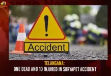Telangana: One Dead And 10 Injured In Suryapet Accident Telangana One Dead And 10 Injured In Suryapet Accident,Telangana One Dead And 10 Injured,Telangana Suryapet Accident,One Dead And 10 Injured In Suryapet,Mango News,Telangana Suryapet tragic accident,Telangana Accident News Today,Telangana Accident Live News,Telangana Accident Latest Updates,Telangana Suryapet Accident Live News,Hyderabad News,Telangana News,Telangana News Today,Telangana Latest News And Updates