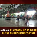 Telangana Platform No 10 To Remain Close Amid PM Modi’s Visit,Telangana Platform No 10 To Remain Close,Amid PM Modi’s Visit,PM Modi’s Visit,Telangana Platform No 10,Mango News,Secunderabad railway station platform number 10,Hyderabad Traffic Alert,PM Modi to visit Hyderabad on April 8,PM Modis Hyderabad Visit,PM Modi Visit Latest News,PM Modi Visit Latest Updates,Telangana Modi Visit Latest News,CM KCR News And Live Updates,Telangana News Live,Telangana News Today, Telangana Political News And Updates,Hyderabad News,Indian PM Narendra Modi,Narendra modi Latest News and Updates,National Political News,National News Today