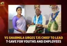 YS Sharmila Urges TJS Chief To Lead T-Save For Youths And Employees,YS Sharmila Urges TJS Chief,TJS Chief To Lead T Save,T Save For Youths And Employees,Mango News,Sharmila meets TJS chief Kodandaram,YSRTP Chief Sharmila Proposes Joint Political Platform,B Team Jabs in a Friendly War Between CPM,YS Sharmila proposes joint political platform,YS Sharmilas Fight For Unemployed Youth,YS Sharmila calls on Professor Kodandaram,YSRTP Cheief YS Sharmila,Telangana Latest News And Updates