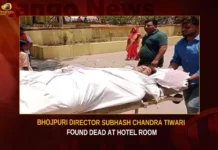 Bhojpuri Director Subhash Chandra Tiwari Found Dead At Hotel Room,Bhojpuri Director Subhash Chandra Tiwari,Subhash Chandra Tiwari Found Deceased,Director Tiwari Found Deceased At Hotel Room,Director Subhash Chandra Tiwari,Mango News,Bhojpuri Film Director Subhash Chandra,Subhash Chandra Tiwari passed away,Bhojpuri Director Subhash Chandra Latest News,Director Subhash Chandra Latest Updates,Subhash Chandra Live News,Subhash Chandra Tiwari News Today