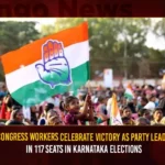 Congress Workers Celebrate Victory As Party Leads In 117 Seats In Karnataka Elections,Congress Workers Celebrate Victory,Party Leads In 117 Seats In Karnataka Elections,Congress Leads 117 Seats In Karnataka,Mango News,Karnataka Assembly Elections,Karnataka Assembly Elections Results Out,Karnataka Assembly Elections Results Latest News,Karnataka Assembly Elections Results Latest Updates,Karnataka Assembly Elections Results 2023,Congress Latest News And Updates,Karnataka Results,Karnataka Polls Results,Karnataka Elections 2023