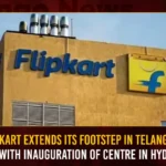 Flipkart Extends Its Footstep In Telangana With Inauguration Of Centre In Hyd,Flipkart Extends Its Footstep In Telangana,Flipkart Inaguration Of Centre In Hyd,Mango News,Flipkart Expands Footprint In Telangana,Flipkart Launches New Fulfilment Centre,Flipkart launches new fulfillment center in Sangareddy,Flipkart opens new Fulfillment Centre in Sangareddy,Telangana Flipkart launches new fulfillment center,Flipkart Latest Updates,Flipkart Latest News,Flipkart,Flipkart New Fulfilment Centre In Hyderabad