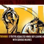 Hyderabad 5 Youths Assaulted Hindu Boy Leaving Him With Serious Injuries,Hindu Boy Leaving With Serious Injuries,Hindu Boy Beaten In Old City,Mango News,5 Youths Assaulted Hindu Boy,5 Youths Assaulted Hindu Boy In Hyderabad,Muslim Youths Assaulted Hindu Boy,Muslim Youths Assaulted Hindu Boy In Old City,5 youths assaulted hindu boy in hyderabad,5 Youths Assaulted Hindu Boy Latest News,5 Youths Assaulted Hindu Boy Latest Updates,Muslim Youths Assaulted Hindu Boy Latest News,Muslim Youths Assaulted Hindu Boy Latest Updates