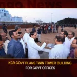 KCR Govt Plans Twin Tower Building For Govt Offices,KCR Govt Plans Twin Tower Building,Twin Tower Building For Govt Offices,Govt Plans Twin Tower Building,KCR Govt For Govt Offices,Mango News,KCR plans twin towers,Twin Towers To Be Constructed For Heads,Twin Towers for govt dept heads,KCR wants twin towers to bring HoDs,CM KCR Latest News,CM KCR Latest Updates,CM KCR Live News,Twin Towers Near Secretariat Latest News,Telangana Latest News,Telangana Latest Updates,Telangana Twin Towers News Today,Twin Tower Building Live Updates