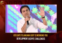 KTR Says Telangana Govt Is Working For Development Despite Challenges KTR Says Telangana Govt Is Working For Development Despite Challenges,KTR Says Telangana Govt Is Working For Development,Telangana Govt Is Working For Development Despite Challenges,Mango News,Telangana Govt Is Working For Development,KTR Says About Telangana,KTR Says About Telangana Government,KTR Latest News And Updates,Telangana Latest News And Updates,Telangana Government Latest News And Updates,Working For Despite Challenges In Telangana