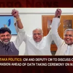 Karnataka Politics CM And Deputy CM To Discuss Cabinet Expansion Ahead Of Oath Taking Ceremony,Karnataka Politics,CM And Deputy CM To Discuss Cabinet Expansion,Cabinet Expansion Ahead Of Oath Taking Ceremony,Mango News,Congress Leader Siddaramaiah Takes Oath as Chief Minister,Siddaramaiah Takes Oath as Chief Minister,KPCC Chief DK Shivakumar,DK Shivakumar Sworn in as Deputy CM,KPCC Chief DK Shivakumar as Deputy CM of Karnataka,Siddaramaiah,DK Shivakumar,Congress Leader Siddaramaiah,Congress Leader Siddaramaiah Latest News,Congress Leader Siddaramaiah Latest Updates,KPCC Chief DK Shivakumar Latest News,Karnataka Politics Latest News,Karnataka Politics Latest Updates