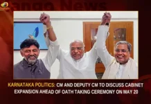 Karnataka Politics CM And Deputy CM To Discuss Cabinet Expansion Ahead Of Oath Taking Ceremony,Karnataka Politics,CM And Deputy CM To Discuss Cabinet Expansion,Cabinet Expansion Ahead Of Oath Taking Ceremony,Mango News,Congress Leader Siddaramaiah Takes Oath as Chief Minister,Siddaramaiah Takes Oath as Chief Minister,KPCC Chief DK Shivakumar,DK Shivakumar Sworn in as Deputy CM,KPCC Chief DK Shivakumar as Deputy CM of Karnataka,Siddaramaiah,DK Shivakumar,Congress Leader Siddaramaiah,Congress Leader Siddaramaiah Latest News,Congress Leader Siddaramaiah Latest Updates,KPCC Chief DK Shivakumar Latest News,Karnataka Politics Latest News,Karnataka Politics Latest Updates