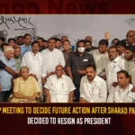 NCP Meeting To Decide Future Action After Sharad Pawar Decided To Resign As President,NCP Meeting To Decide Future Action,Sharad Pawar Decided To Resign As President,Sharad Pawar Resigns,Mango News,Sharad Pawar quits as NCP chief,Decided To Quit As NCP Chief,Sharad Pawar stands by his decision to quit,NCP Meeting Live Updates,NCP Meeting Today,NCP Meeting Latest News And Updates,Sharad Pawar Latest News And Updates,Sharad Pawar Live News