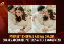 Parineeti Chopra & Raghav Chadha Shares Adorable Pictures After Engagement Parineeti Chopra & Raghav Chadha Shares Adorable Pictures After Engagement,Parineeti Chopra & Raghav Chadha,Parineeti Chopra & Raghav Chadha Engagement,Parineeti Chopra & Raghav Chadha Pictures,Mango News,Parineeti Chopra Pictures,Raghav Chadha Pictures,Parineeti Chopra & Raghav Chadha Get Engaged,Parineeti Chopra gets engaged to Raghav Chadha,Parineeti Chopra Latest News And Updates,Raghav Chadha Latest News And Updates,Parineeti Chopra & Raghav Chadha Latest News