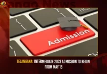 Telangana Intermediate 2023 Admission To Begin from May 15,Telangana Intermediate,Telangana Intermediate 2023,TS Intermediate 2023 Admission To Begin,Admission To Begin from May 15,Mango News,Inter Admissions Start From May 15,TS intermediate admission 2023-24,TS Intermediate 2023 Admission To Begin,Telangana Latest News And Updates,TS Intermediate Latest News And Updates,Intermediate admissions from May 15