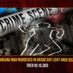 Telangana Man Murdered In Broad Day Light Amid Dispute Over Rs 10000,Man Murdered In Broad Day Light,Telangana Man Murdered In Broad Day Light,Broad Day Light Amid Dispute Over Rs 10000,Mango News,Man stabbed to death in broad daylight,Stabbed In Broad Day Light,Man murdered in broad daylight near Telangana,Telangana Man Murdered,Man murdered near high court in Hyderabad,Broad Day Light Latest News,Broad Day Light Murder Latest Updates,Telangana Man Murdered Latest News And Updates
