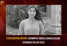 Texas Shooting Incident Aishwaryas Mortal Remains Reaches Hyderabad For Last Rites,Texas Shooting Incident,Aishwaryas Mortal,Aishwaryas Mortal Remains Reaches Hyderabad,Mango News,Body of woman killed in US mall shooting arrives in Hyderabad,Mortal remains of Aishwarya killed in Texas mall,Aishwarya Thatikonda,Aishwarya Thatikonda Latest News And Updates,Texas Shooting Latest News And Updates,Telugu Association of North America,TANA played a crucial role