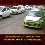 Cab Drivers Boycott Services From Hyderabad Airport To Other Regions,Cab Drivers Boycott Services,Services From Hyderabad Airport To Other Region,Boycott Services From Hyderabad Airport,Mango News,Hyderabad cab drivers boycott airport services,Cabbies boycott trips from airport,Cabs Boycott Trips Between Hyderabad Airport,Cab Driver Boycott,Hyderabad Airport,Hyderabad Cab Drivers Boycott,Cab Drivers Boycott Latest News,Hyderabad Cab Drivers Boycott Latest Updates,Hyderabad Cab Drivers Boycott Live News,Hyderabad Airport Cab Drivers Latest News,Hyderabad Airport Cab Drivers Latest Updates