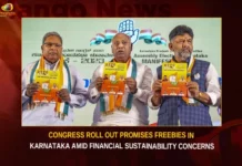 Congress Roll Out Promises Freebies In Karnataka Amid Financial Sustainability Concerns,Congress Roll Out Promises Freebies In Karnataka,Congress Financial Sustainability Concerns,Promises Freebies In Karnataka,Mango News,Election Promises,Congress Financial Sustainability,Party Manifesto,Congress Party,Freebies promised by Congress,Challenge for Congress,Karnataka Latest News,Karnataka Latest Updates,Karnataka Live News,Karnataka Congress Latest News and Updates