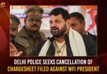 Delhi Police Seeks Cancellation Of Chargesheet Filed Against WFI President,Delhi Police Seeks Cancellation Of Chargesheet,Cancellation Of Chargesheet Against WFI President,Chargesheet Filed Against WFI President,Delhi Police Seeks Cancellation,Mango News,Delhi Police seeks cancellation of case,Delhi Police recommends cancellation,Wrestlers Protest,Wrestles Protest Latest News,Delhi Police Seeks Cancellation,WFI President,WFI President Latest News,WFI President Latest Updates,Delhi Police News Today