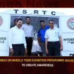 Hyderabad On Wheels Tiger Exhibition Programme Inaugurated To Create Awareness,Hyderabad On Wheels,Tiger Exhibition Programme Inaugurated,Tiger Exhibition Programme To Create Awareness,Mango News,Hyderabad Tiger Exhibition Programme,Hyderabad Tiger Exhibition,TSRTC launches Hyderabad on Wheels,Tiger Exhibition Programme Latest News,Tiger Exhibition Programme Latest Updates,Tiger Exhibition Programme Live News,Hyderabad On Wheels Latest News,Hyderabad On Wheels Latest Updates