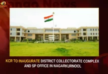 KCR To Inaugurate District Collectorate Complex And SP Office In Nagarkurnool,KCR To Inaugurate District Collectorate Complex,SP Office In Nagarkurnool,District Collectorate In Nagarkurnool,KCR To Inaugurate SP Office,Mango News,KCR to inaugurate Collectorate,CM KCR NagarKurnool Tour,Nagarkurnool,Nagarkurnool integrated complex,Nagarkurnool Latest News,Nagarkurnool Latest Updates,Nagarkurnool Live News,Nagarkurnool Collectorate Latest News,CM KCR Latest News and Updates,CM KCR Live News,SP Office In Nagarkurnool News Today,SP Office In Nagarkurnool Latest News