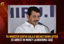 TN Minister Senthil Balaji Breaks Down After ED Arrest In Money Laundering Case,TN Minister Senthil Balaji,Senthil Balaji Breaks Down After ED Arrest,Senthil Balaji In Money Laundering Case,Mango News,High Drama As Tamil Nadu Minister Senthil Balaji,After ED arrest in job for cash scam,Tamil Nadu Minister Senthil Balaji,TN Minister Senthil Balaji Latest News,TN Minister Senthil Balaji Latest Updates,TN Minister Senthil Balaji Live News,Money Laundering Case,Money Laundering Case Latest News,Money Laundering Case Latest Updates