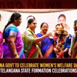 Telangana Govt To Celebrate Womens Welfare Day Under Telangana State Formation Celebrations,Telangana Govt To Celebrate Womens Welfare Day,Womens Welfare Day Under Telangana State Formation,Telangana State Formation Celebrations,Womens Welfare Day,Mango News,Telangana Govt,Telangana State Formation,Formation Day Celebrations,Women Empowerment,Gender Equality,Women Development,Women Empowerment Initiative,Telangana Women Welfare,Celebrating Women Achievements,Telangana Womens Welfare Day News,Telangana Womens Welfare Day Latest Updates,Telangana State Formation News Today