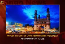 Mercer 2023 Cost Of Living Report Names Hyderabad As Expensive City To Live,Mercer 2023 Cost Of Living Report,Report Names Hyderabad As Expensive City To Live,Report Names Hyderabad As Expensive City,Mango News,Cost of Living City Ranking 2023,Mercer 2023 Report,Mercer 2023 Report Latest News,Mercer 2023 Report Latest Updates,Mercer 2023 Report Live News,Hyderabad News,Telangana News,Telangana News Live,Hyderabad As Expensive City News Today,Hyderabad As Expensive City Latest News,Hyderabad As Expensive City Latest Updates