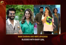 Ram Charan And Wife Upasana Blessed With Baby Girl,Ram Charan And Wife Upasana,Ram Charan Blessed With Baby Girl,Upasana Blessed With Baby Girl,Ram Charan And Upasana Baby Girl,Mango News,Ram Charan Baby News,RRR star Ram Charan,Chiranjeevi visits Ram Charan,Jr NTR congratulates Ram Charan and Upasana,Actor Ram Charan and his wife Upasana Konidela,Mega Power Star Ram Charan,Ram Charan Embraces Fatherhood,Ram Charan & Upasana Blessed,Ram Charan & Upasana News Today,Ram Charan & Upasana Latest News,Ram Charan & Upasana Latest Updates