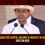 Telangana Per Capital Income Is Highest In Country Says CM KCR,Telangana Per Capital Income Is Highest,Per Capital Income Is Highest Says CM KCR,Telangana Per Capital Income,Mango News,Telangana per capita income soars,Telangana model heard everywhere,Telangana now a role model,Telangana per capita income jumps,Telangana Per Capital Income Latest News,Telangana Per Capital Income Latest Updates,Telangana Per Capital Income Live News,CM KCR Latest News,CM KCR Latest Updates,CM KCR News And Live Updates,Telangana News Today,Telangana News Live,Telangana Latest News And Updates