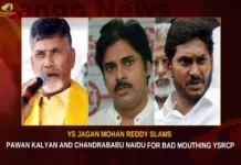 YS Jagan Mohan Reddy Slams Pawan Kalyan And Chandrababu Naidu For Bad Mouthing YSRCP,YS Jagan Mohan Reddy Slams Pawan Kalyan,YS Jagan Mohan Reddy Slams Chandrababu,Chandrababu Naidu For Bad Mouthing YSRCP,Pawan Kalyan For Bad Mouthing YSRCP,Mango News,YS Jagan Mohan Reddy Latest News,YS Jagan Mohan Reddy Latest Updates,YS Jagan Mohan Reddy Live News,Chandrababu Naidu,Chandrababu Naidu News Today,Pawan Kalyan,Pawan Kalyan Latest Updates,AP Politics,AP Latest Political News,Andhra Pradesh Latest News,Andhra Pradesh News,Andhra Pradesh News and Live Updates