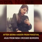 After Seema Haider From Pakistan Anju From India Crossed Borders,After Seema Haider From Pakistan,Anju From India Crossed Borders,Seema Haider From Pakistan,Mango News,Not like Seema Haider,Woman Who Crossed Border for Love,Indias Anju crosses over to Pakistan,Indian Woman Crosses Border,Seema Haider News Today,Seema Haider Latest News,Seema Haider Latest Updates,Seema Haider Live News