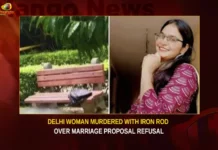 Delhi Woman Murdered With Iron Rod Over Marriage Proposal Refusal,Delhi Woman Murdered With Iron Rod,Delhi Woman Over Marriage Proposal Refusal,Delhi Woman,Marriage Proposal Refusal,Mango News,Woman Killed By Iron Rod,Marriage proposal rejected,Man kills woman with iron rod,Delhi student murder,Rejected marriage proposal led to stalking,Delhi Woman Latest News,Delhi Woman Latest Updates,Delhi Woman Live News