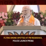 Delhi Flying Object Detected Over Residence Of PM Modi,Delhi Flying Object Detected,Flying Object Detected,Object Detected Over Residence Of PM Modi,Residence Of PM Modi,Mango News,Drone spotted above PM Modi's residence,PM Modi Residence,Delhi PM Modi Residence,Report of drone flying over PM Modis house,Police alerted about unidentified flying object,Delhi Police on drone spotted,Indian Prime Minister Narendra Modi,Narendra modi Latest News and Updates,Delhi Flying Object Latest News,Delhi Flying Object Latest Updates