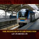 HAML Receives Bid Of Rs 5688 Crores From L&T Ltd And NCC Ltd,HAML Receives Bid Of Rs 5688 Crores,Bid Of Rs 5688 Crores,Crores From L&T Ltd,Bid Of Rs 5688 Crores From L&T,Mango News,HAML Receives Bid,Hyderabad Airport Metro,Hyderabad Airport Metro project,Hyderabad Airport Metro project Latest News,Hyderabad Airport Metro project Latest Updates,L&T and NCC submit bids,L&T and NCC in race to bag Airport Metro Project,HAML Receives Bid Latest News,HAML Receives Bid Latest Updates,HAML Receives Bid Live News