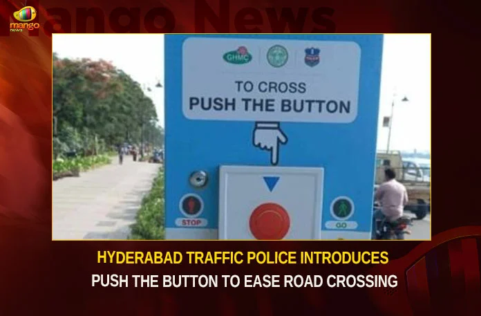 Hyderabad-Traffic-Police-Introduces-Push-The-Button-To-Ease-Road-Crossing Hyderabad Traffic Police Introduces Push The Button To Ease Road Crossing,Hyderabad Traffic Police,Traffic Police Introduces Push The Button,Push The Button To Ease Road Crossing,Mango News,Pedestrians can now push this button,Police to identify more junctions,Police for pedestrian safety,Pelican Signals installed,As a part of Pedestrian Safety,Hyderabad Traffic Police Latest News,Hyderabad Traffic Police Latest Updates,Hyderabad Traffic Police Live News,Hyderabad Traffic Police Live Updates,Hyderabad Road Crossing Latest News,Hyderabad Road Crossing Latest Updates