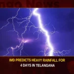 IMD Predicts Heavy Rainfall For 4 Days In Telangana,IMD Predicts Heavy Rainfall,Heavy Rainfall For 4 Days,Rainfall For 4 Days In Telangana,Telangana To Witness Heavy Rainfall,Telangana Rainfall For Next 4 Days,Mango News,Telangana Heavy Rainfall,Telangana Heavy Rainfall For Next 4 Days,Heavy rainfall,Weather Update,Telangana Weather Radar,Observed Rainfall Variability,IMD forecasts heavy rainfall,Telangana Latest News,Telangana News,Telangana News and Live Updates,Telangana Rainfall News Today,Telangana Rainfall Latest News