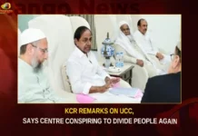 KCR Remarks On UCC Says Centre Conspiring To Divide People Again,KCR Remarks On UCC,KCR makes his partys stand clear,Centre Conspiring To Divide People Again,Conspiring To Divide People Again,Mango News,KCR makes his partys stand clear on UCC,BJP government dividing people,KCR meets Owaisi,BRS to oppose UCC in Parliament,We will strongly oppose Uniform Civil Code,UCC a trick to divide people,BJP conspiring to divide Indians,KCR Latest News and Updates,CM KCR News And Live Updates,Telangana Latest News And Updates