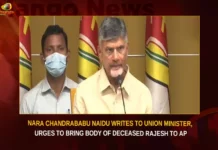 Nara Chandrababu Naidu Writes To Union Minister Urges To Bring Body Of Deceased Rajesh To AP ,Nara Chandrababu Naidu Writes To Union Minister,Chandrababu Urges To Bring Body Of Deceased Rajesh,Urges To Bring Body Of Deceased Rajesh To AP,Chandrababu Naidu To Bring Body Of Rajesh To AP,Mango News,Bring back body of Addanki youth,Nara Chandrababu Latest News,Nara Chandrababu Latest Updates,Nara Chandrababu Live News,Andhra Pradesh Latest News,Andhra Pradesh News,Andhra Pradesh News and Live Updates,Chandrababu To Union Minister Latest News,Chandrababu To Union Minister Latest Updates,Chandrababu To Union Minister Live News