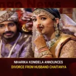 Niharika Konidela Announces Divorce From Husband Chaitanya,Niharika Konidela Announces Divorce,Divorce From Husband Chaitanya,Niharika Konidela,Niharika Konidela Divorce,Niharika Konidela Divorce From Husband,Mango News,Indian actress Niharika,Niharika shuts down comments,Niharika Konidela announces divorce,Niharika Konidela Announces Separation,Niharika Konidela officially announcement,Niharika Konidela And Chaitanya,Actress Niharika Konidela,Niharika Konidela Latest News,Niharika Konidela Latest Updates,Niharika Divorce News,Niharika Divorce Latest News,Niharika Divorce Latest Updates