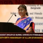 President Droupadi Murmu Arrives In Hyderabad For 125th Birth Anniversary Of Alluri Sitaramaraju,President Droupadi Murmu,Droupadi Murmu Arrives In Hyderabad,125th Birth Anniversary Of Alluri Sitaramaraju,Birth Anniversary Of Alluri Sitaramaraju,Mango News,Alluri Sitaramaraju Birth Anniversary,Droupadi Murmu,President lands in Hyderabad,Murmu reaches Hyderabad,Legendary freedom fighter Alluri Sitaramaraju,Droupadi Murmu Visits Hyderabad,President Murmu Arrives in Hyderabad,President Droupadi Murmu Latest News,President Droupadi Murmu Latest Updates,President Droupadi Murmu Live News,Telangana Latest News And Updates,Hyderabad News,Alluri Sitaramaraju Birth Anniversary News Today