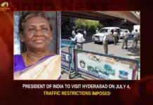 President of India To Visit Hyderabad On July 4 Traffic Restrictions Imposed,President of India To Visit Hyderabad,July 4 Traffic Restrictions Imposed,President of India,Hyderabad Traffic Restrictions Imposed,Mango News,President of India Latest Updates,Hyderabad Traffic Restrictions Latest News,Hyderabad Traffic Restrictions Latest Updates,Hyderabad Traffic Restrictions Live News,Telangana Latest News And Updates,Hyderabad News,Telangana News