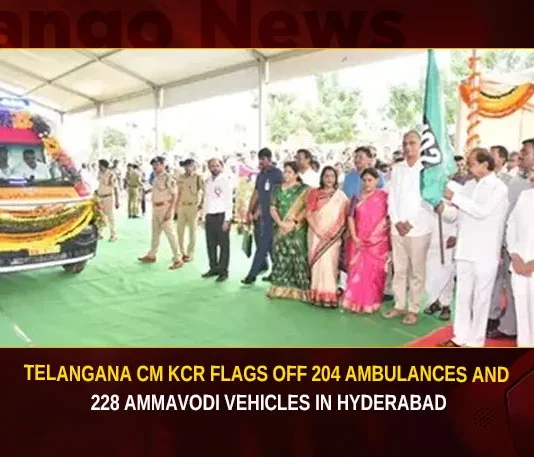 Telangana CM KCR Flags Off 204 Ambulances And 228 Ammavodi Vehicles In Hyderabad,Telangana CM KCR Flags Off 204 Ambulances,CM KCR Flags Off 228 Ammavodi Vehicles,Ambulances And Ammavodi Vehicles In Hyderabad,Mango News,Telangana CM K Chandrasekhar Rao,CM KCR flags off ambulances,CM KCR Flags Off 466 Emergency Ambulances,CM KCR flags emergency vehicles,Telangana CM KCR Latest News,Telangana CM KCR Latest Updates,Telangana CM KCR Live News,Telangana Latest News And Updates,Telangana News Today,Hyderabad News,Telangana News