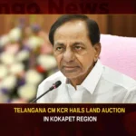 Telangana CM KCR Hails Land Auction In Kokapet Region,Telangana CM KCR Hails Land Auction,CM KCR Hails Land Auction,Land Auction In Kokapet Region,Auction In Kokapet Region,Mango News,Telangana Chief Minister Mr K Chandrashekar Rao,Kokapet Lands Creates New Record,Telangana Assembly,Kokapet Auction,KCR On Kokapet Lands,The price of Hyderabad lands,Latest News on Kokapet,Telangana CM KCR Latest News,Telangana CM KCR Latest Updates,Telangana CM KCR Live News,Land Auction In Kokapet Latest News,Land Auction In Kokapet Latest Updates